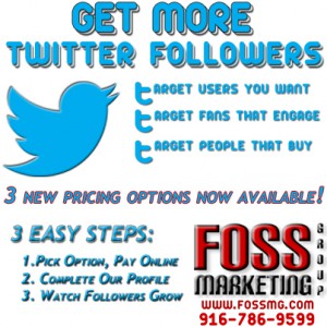 Image containing information on Get More Twitter Followers, Organic and Targeted Followers, from Foss Marketing Group